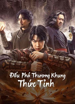 Xem phim Đấu Phá Thương Khung: Thức Tỉnh