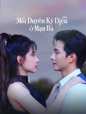 Xem phim Kỳ Duyên Manbo
