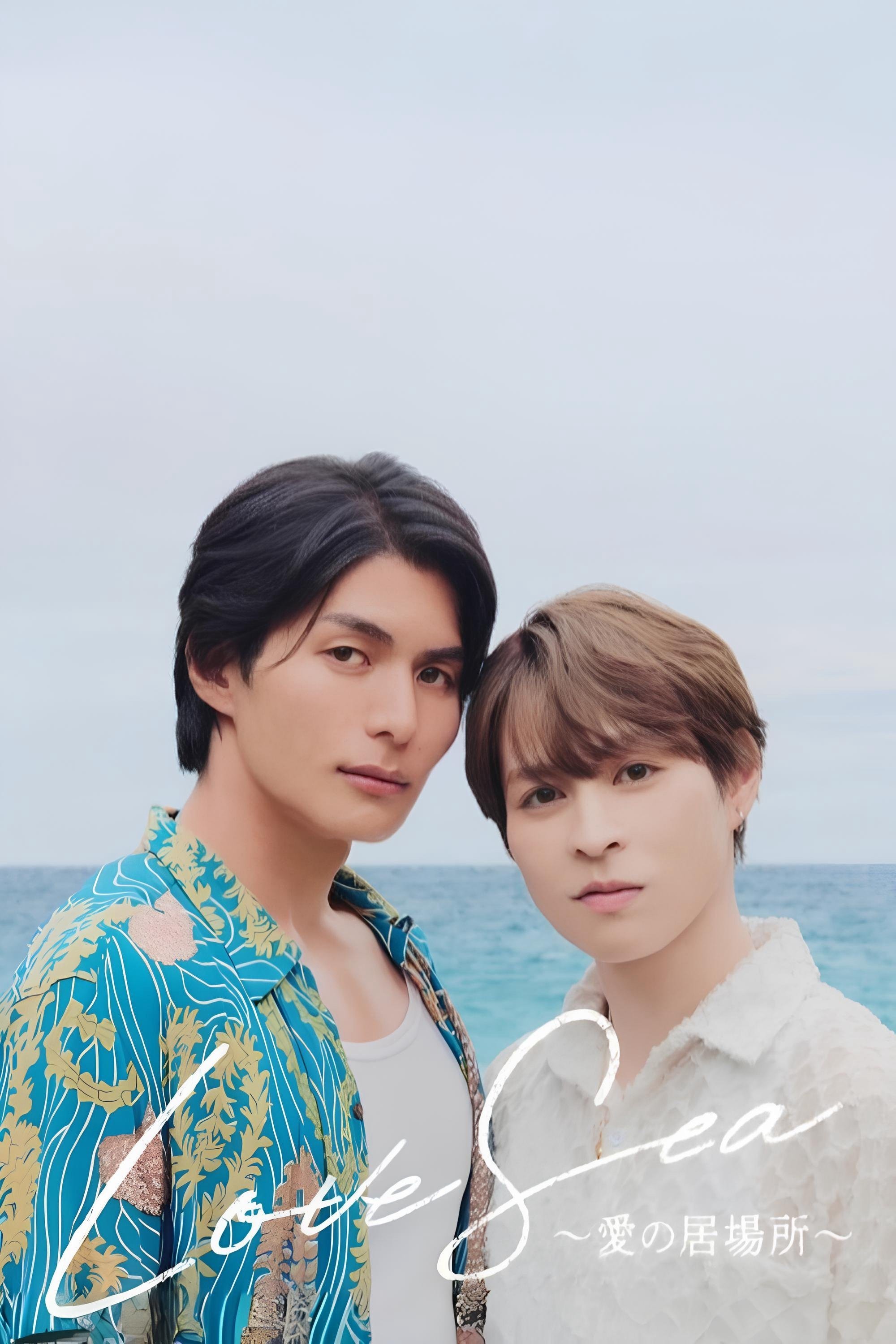 Xem phim Love Sea: Chỗ Dựa Tình Yêu