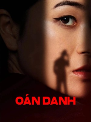 Xem phim Oán Danh