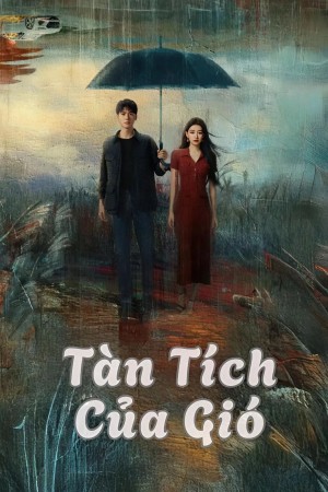 Xem phim Tàn Tích Của Gió