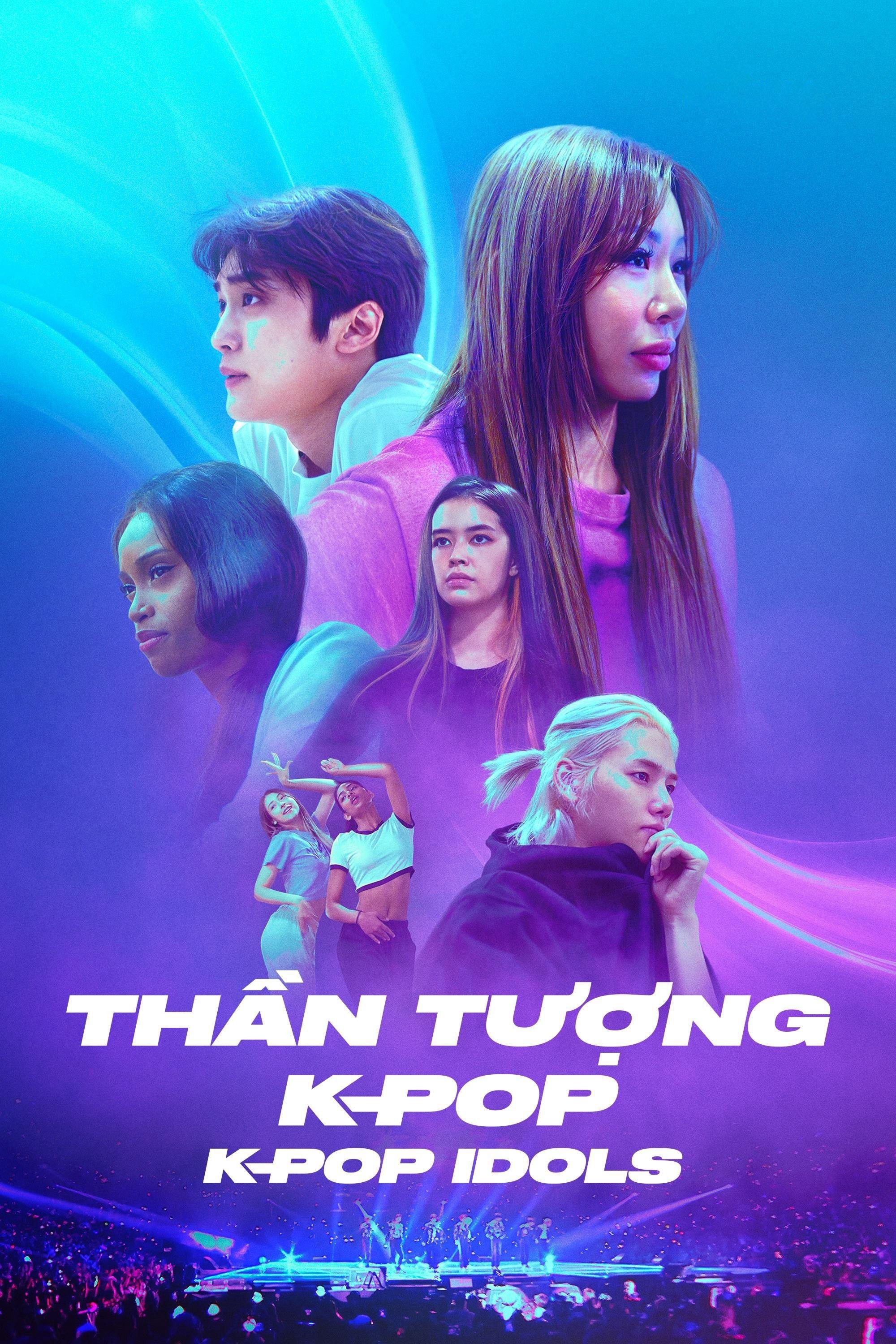 Xem phim Thần Tượng K-Pop - K-pop Idols