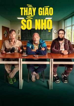 Xem phim Thầy Giáo Số Nhọ