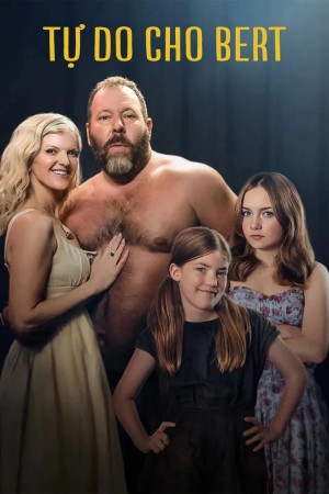 Xem phim Tự Do Cho Bert